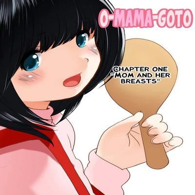 Omamagoto Hasegawa-san chi no Oyakokankei Ichiwame “Haha to Oppai”