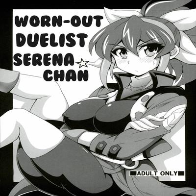 Yu-Gi-Oh Arc-V dj - Worn-Out Duelist Serena-chan